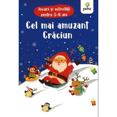 Cel mai amuzant Craciun. Jocuri si activitati pentru 5-6 ani