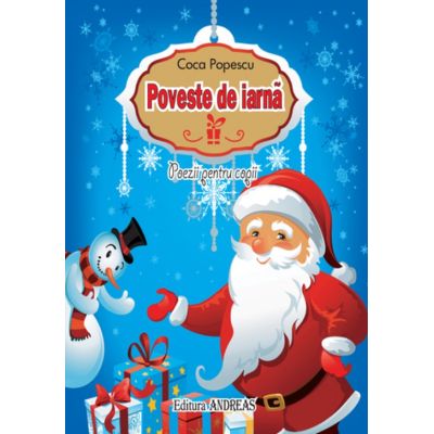 Poveste de iarna (ilustrata, color) - Coca Popescu
