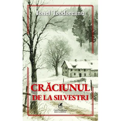Craciunul de la Silvestri - Ionel Teodoreanu