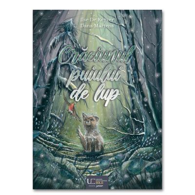 Craciunul puiului de lup - Ilse De Keyzer, Dana Martens