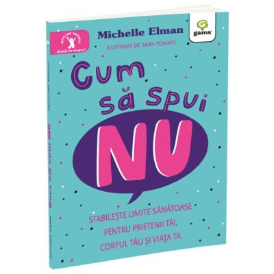 Cum sa spui NU - Michelle Elman