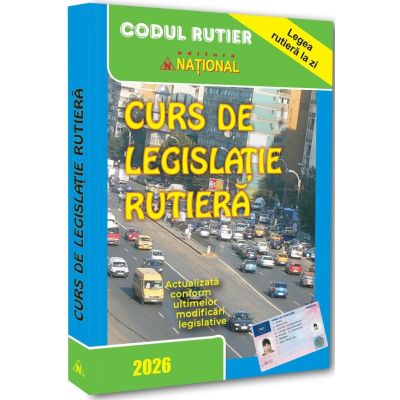Curs de legislatie rutiera - 2026