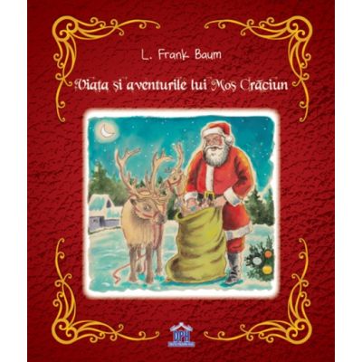 Viata si aventurile lui Mos Craciun - L. Frank Baum