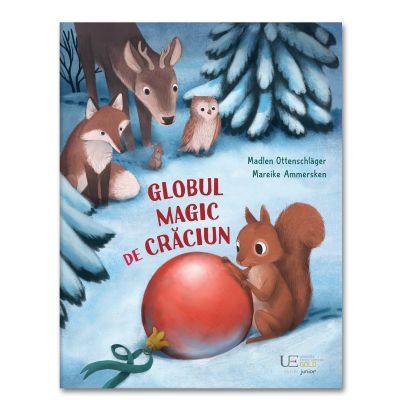 Globul magic de Craciun - Madlen Ottenschläger, Mareike Ammersken