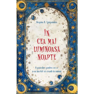In cea mai luminoasa noapte - Despina B. Tympanidou