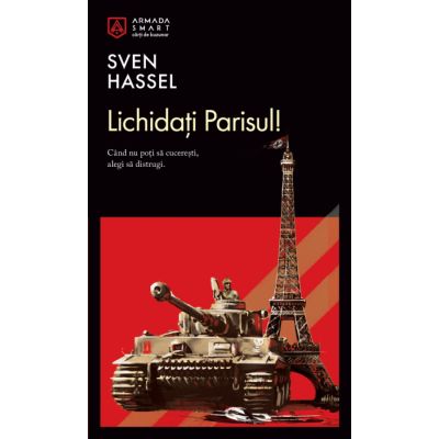 Lichidati Parisul! - Sven Hassel