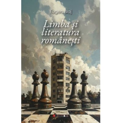 Limba si literatura romanesti - Eugen Blaj
