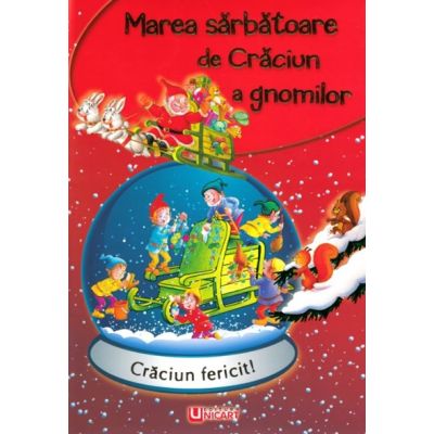Marea sarbatoare de Craciun a gnomilor