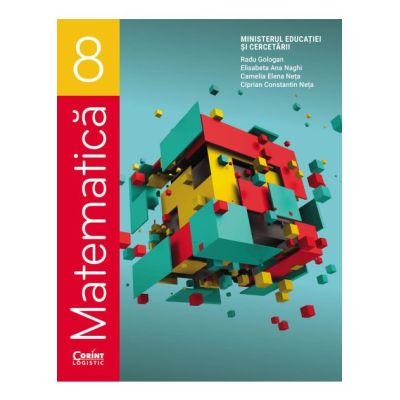 Matematica. Manual pentru clasa a 8-a - Radu Gologan