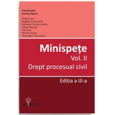 Minispete. Volumul 2. Drept procesual civil. Editia a 3-a - Evelina Oprina