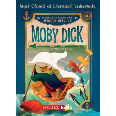 Moby Dick (Mari clasici ai literaturii universale) - Herman Melville