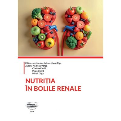 Nutritia in bolile renale - Mirela Liana Gliga