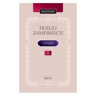 Opere. Volumul 2. Romane - Duiliu Zamfirescu