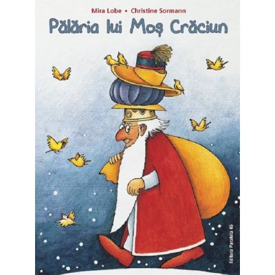 Palaria lui Mos Craciun - Mira Lobe