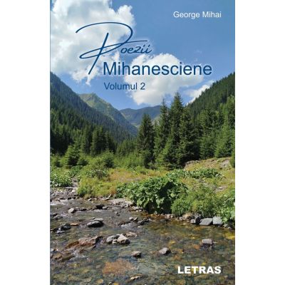 Poezii Mihanesciene Vol 2 - George Mihai