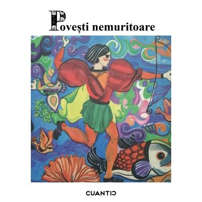 Povesti nemuritoare Voumul 1