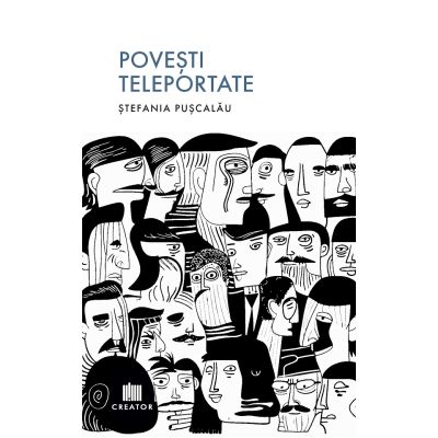 Povesti teleportate - Stefania Puscalau