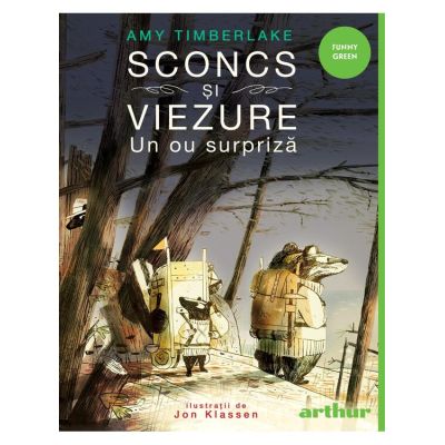Sconcs si viezure. Un ou surpriza - Amy Timberlake