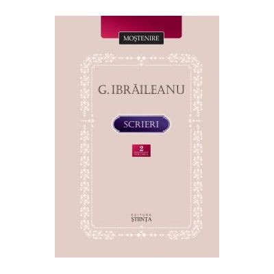 Scrieri. Volumul 2 - Garabet Ibraileanu