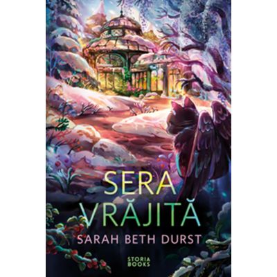 Sera vrajita - Sarah Beth Durst