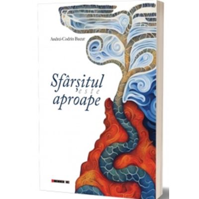 Sfarsitul este aproape - Andrei-Codrin Bucur