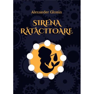 Sirena ratacitoare - Alexander Glonin