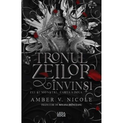 Tronul zeilor invinsi (al doilea volum al seriei „Zei si monstri”) - Amber V. Nicole