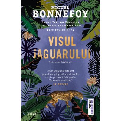 Visul jaguarului - Miguel Bonnefoy