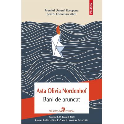 Bani de aruncat - Asta Olivia Nordenhof