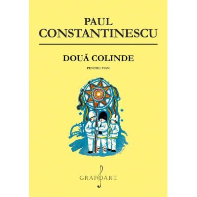 Doua colinde pentru pian - Paul Constantinescu