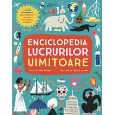 Enciclopedia lucrurilor uimitoare - Jane Wilsher