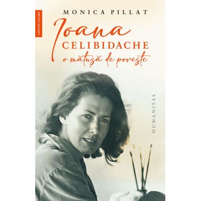 Ioana Celibidache, o matusa de poveste - Monica Pillat