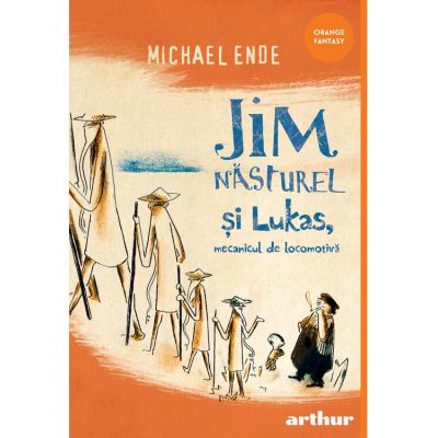 Jim Nasturel si Lukas, mecanicul de locomotiva - Michael Ende