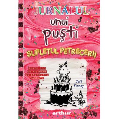 Jurnalul unui pusti 20. Sufletul petrecerii - Jeff Kinney