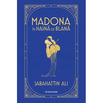 Madona in haina de blana - Sabahattin Ali