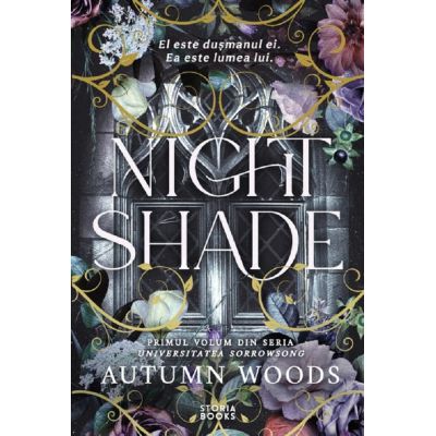 Nightshade. Seria Universitatea Sorrowsong Vol. 1 - Autumn Woods