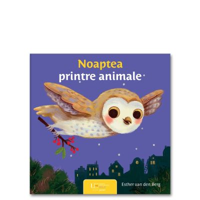 Noaptea printre animale - Esther van den Berg