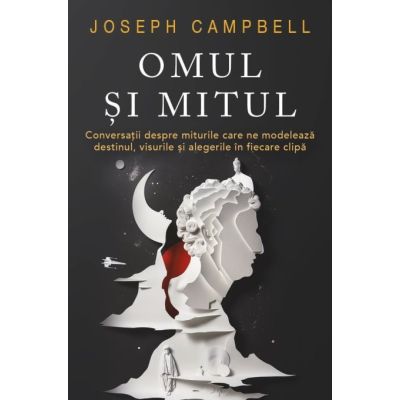Omul si Mitul - Joseph Campbell