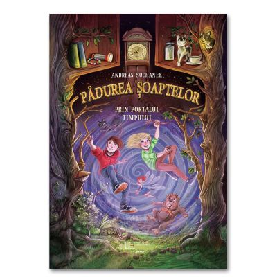 Padurea Soaptelor. Prin portalul timpului (vol. 3) - Andreas Suchanek