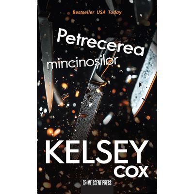 Petrecerea mincinosilor - Kelsey Cox