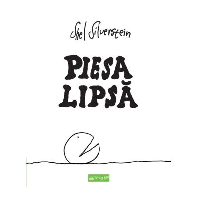 Piesa lipsa - Shel Silvestein