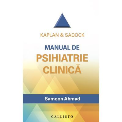 Psihiatrie clinica, Kaplan & Sadock - Samoon Ahmad