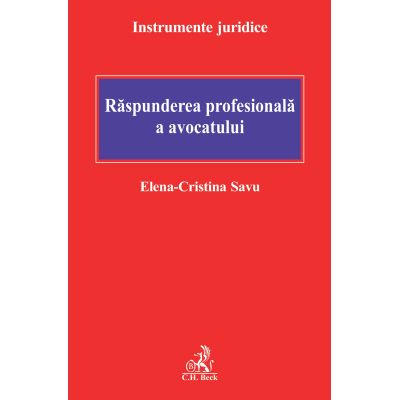 Raspunderea profesionala a avocatului - Elena-Cristina Savu