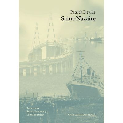 Saint-Nazaire - Patrick Deville