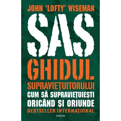 SAS Ghidul supravietuitorului (ed. 2025) - John Lofty Wiseman