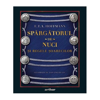 Spargatorul-de-Nuci si Regele Soarecilor - E. T. A Hoffmann