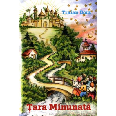 Tara minunata - Traian Dorz