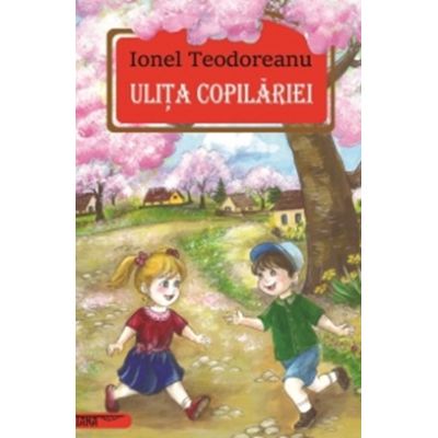 Ulita copilariei - Ionel Teodoreanu