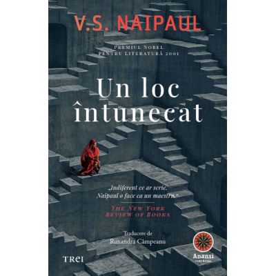 Un loc intunecat - V. S. Naipaul