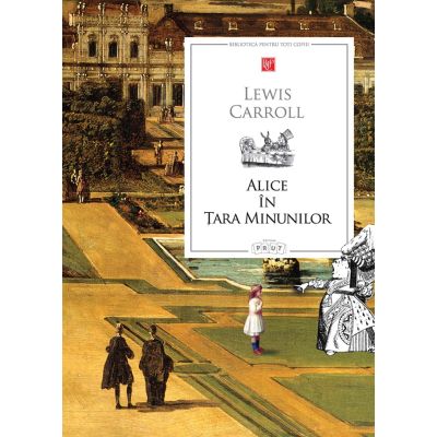 Alice in Tara Minunilor - Lewis Carroll